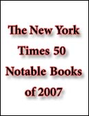 The New York Times 50 Notable Books of 2007 